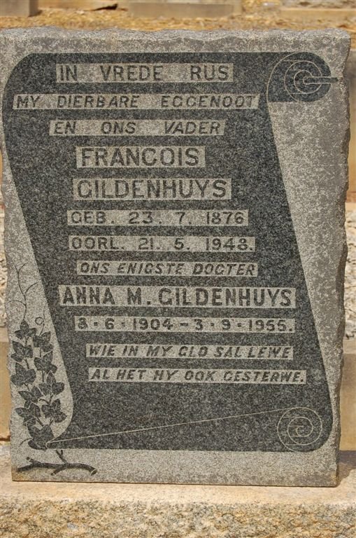GILDENHUYS Francois 1876-1948 ::  GILDENHUYS Anna M. 1904-1955