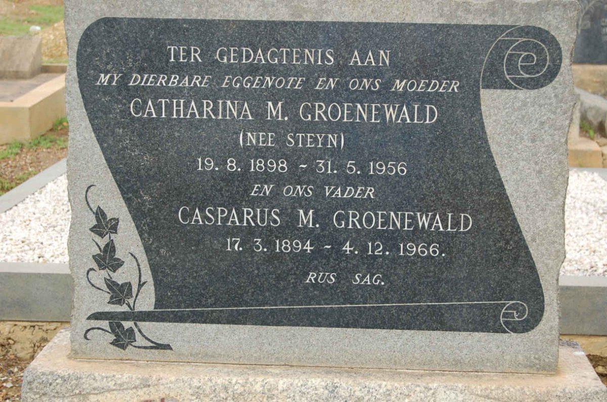 GROENEWALD Casparus M. 1894-1966 &amp; Catharina M. STEYN 1898-1956