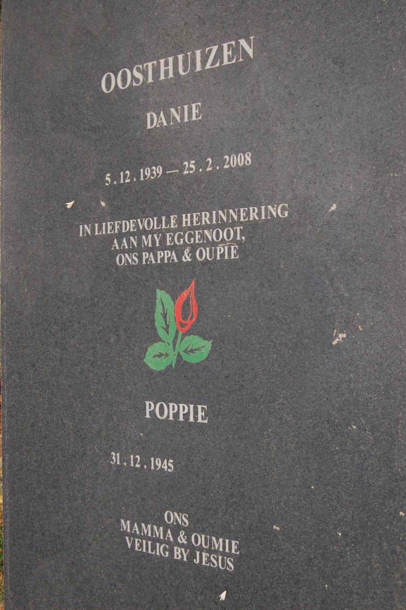 OOSTHUIZEN Danie 1939-2008 &amp; Poppie 1945-