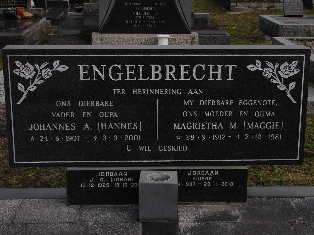 ENGELBRECHT Johannes A. 1907-2001 &amp; Magrietha M. 1912-1981 :: JORDAAN J.C. 1925-2001 :: JORDAAN Huibré 1937-2010