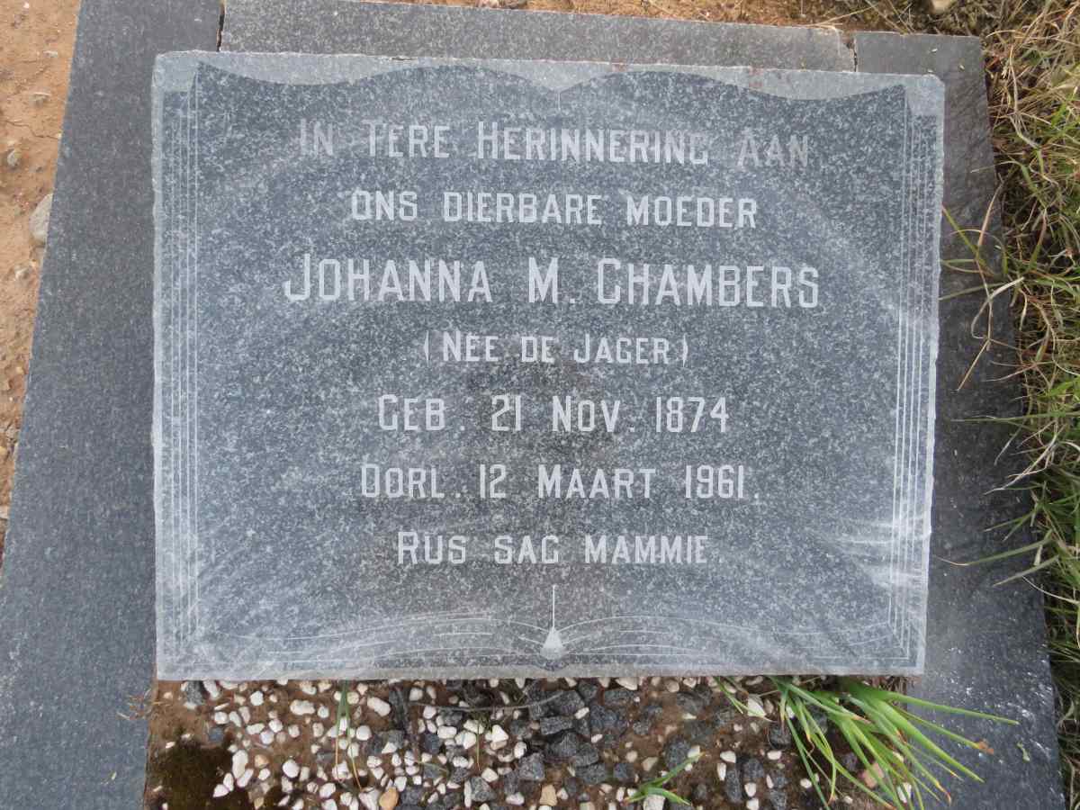 CHAMBERS Johanna M. nee DE JAGER 1874-1961