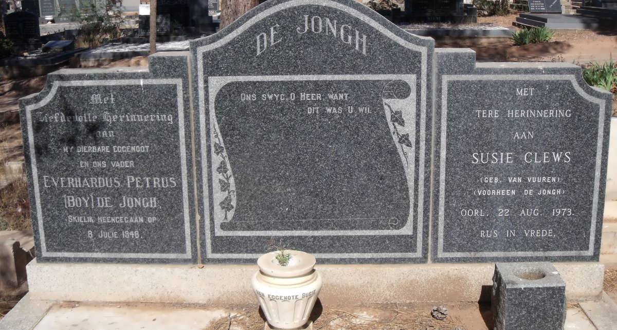 JONGH Everhardus Petrus, de -1948 &amp; CLEWS Susie voorheen DE JONGH nee VAN VUUREN -1973