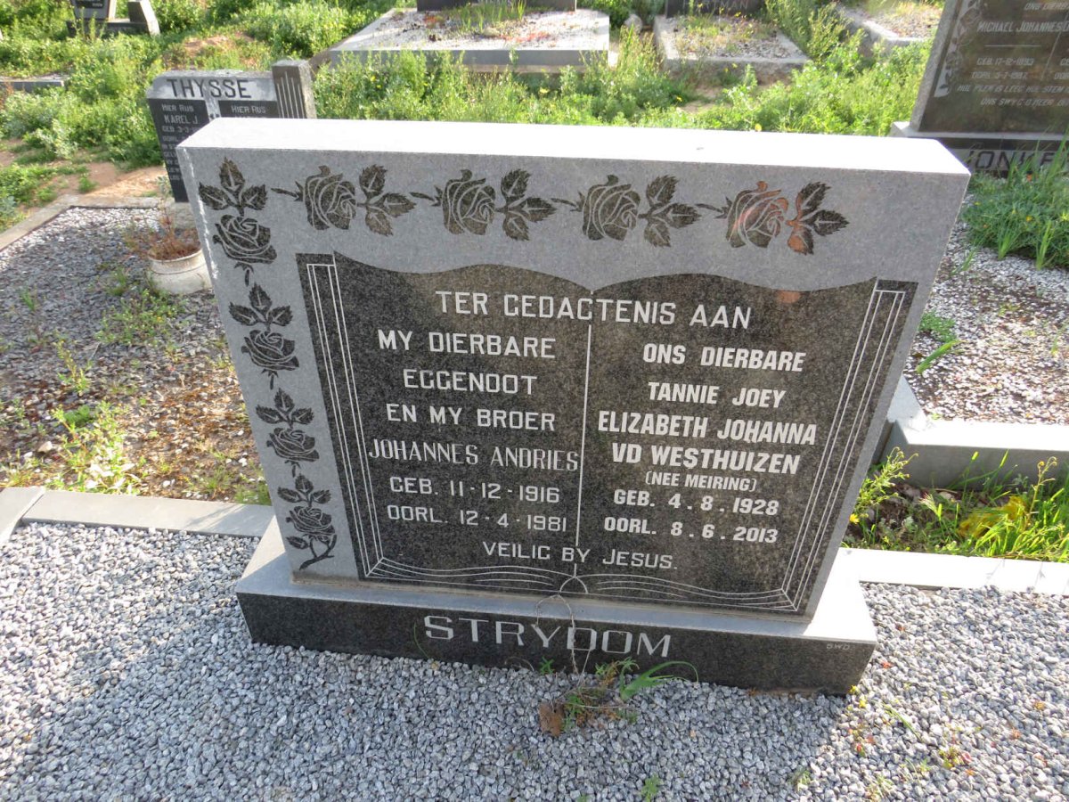 STRYDOM Johannes Andries 1916-1981 & Joey Elizabeth Johanna V.D. WESTHUIZEN nee MEIRING 1928-2013