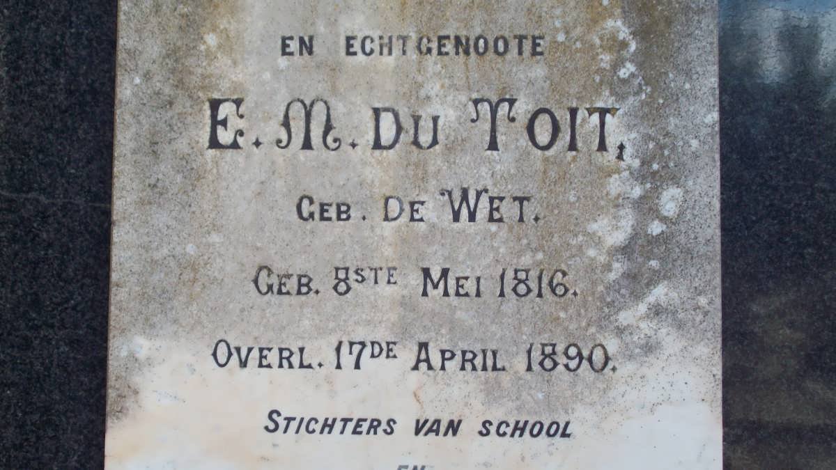 TOIT S.C., du 1805-1890 &amp; E.M. DE WET 1816-1890