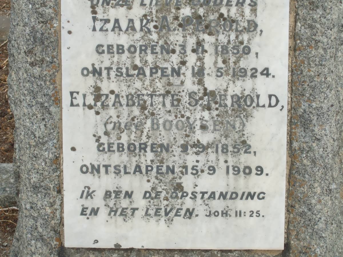 PEROLD Izaak.A. 1850-1924 &amp; Elizabette S. BOOYSEN 1852-1909