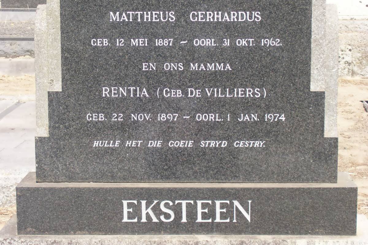 EKSTEEN Mattheus Gerhardus 1887-1962 &amp; Rentia DE VILLIERS 1897-1974