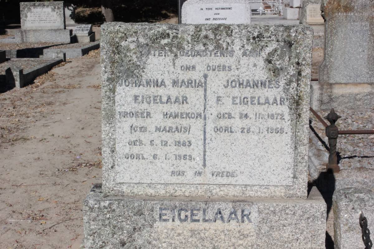 EIGELAAR Johannes F. 1872-1965 &amp; Johanna Maria formerly HANEKOM nee MARIAS 1883-1959
