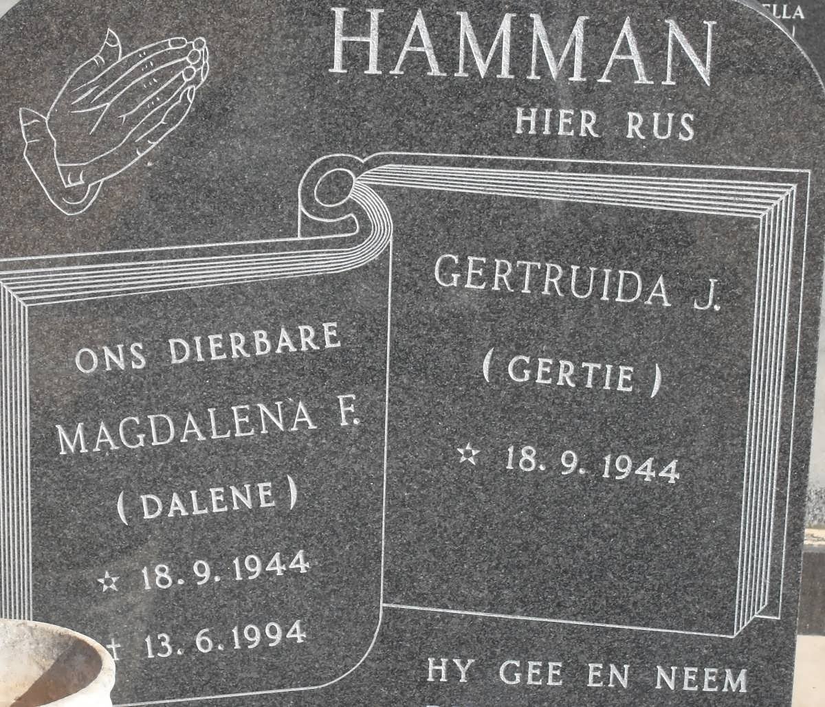 HAMMAN Magdalena F. 1944-1994 :: HAMMAN Gertruida J. 1944-