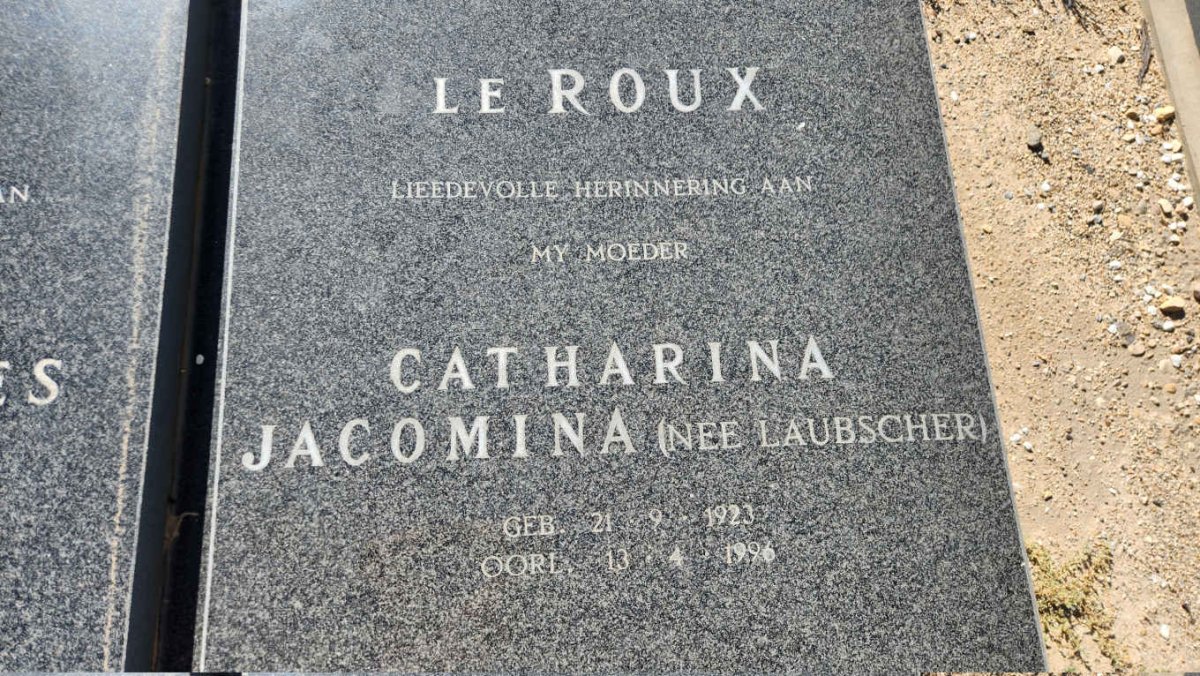 ROUX Catharina Jacomina, le nee LAUBSCHER 1923-1996