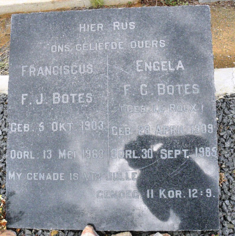 BOTES Franciscus F. J. 1903-1963 &amp; Engela F.C. LE ROUX 1909-1985