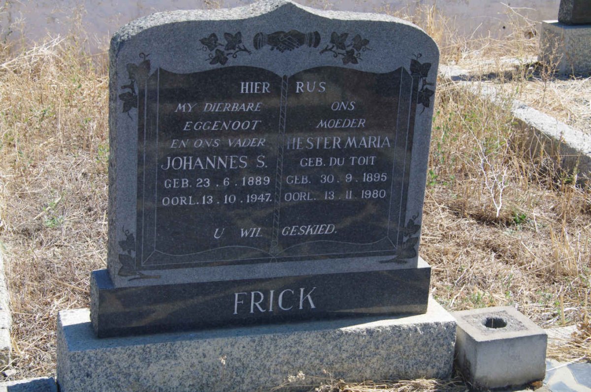 FRICK Johannes S. 1889-1947 &amp; Hester Maria du TOIT 1895-1980