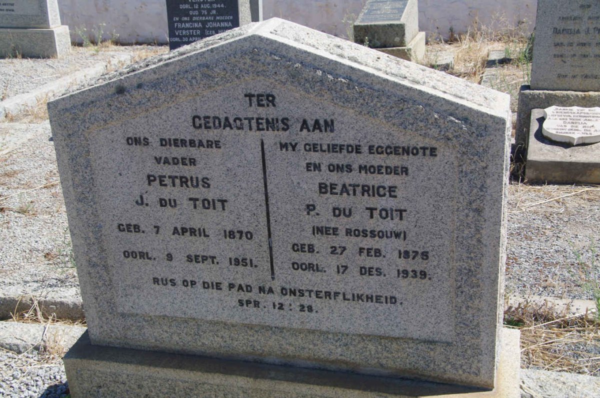 TOIT Petrus J., du 1870-1951 &amp; Beatrice P. ROSSOUW 1875-1939