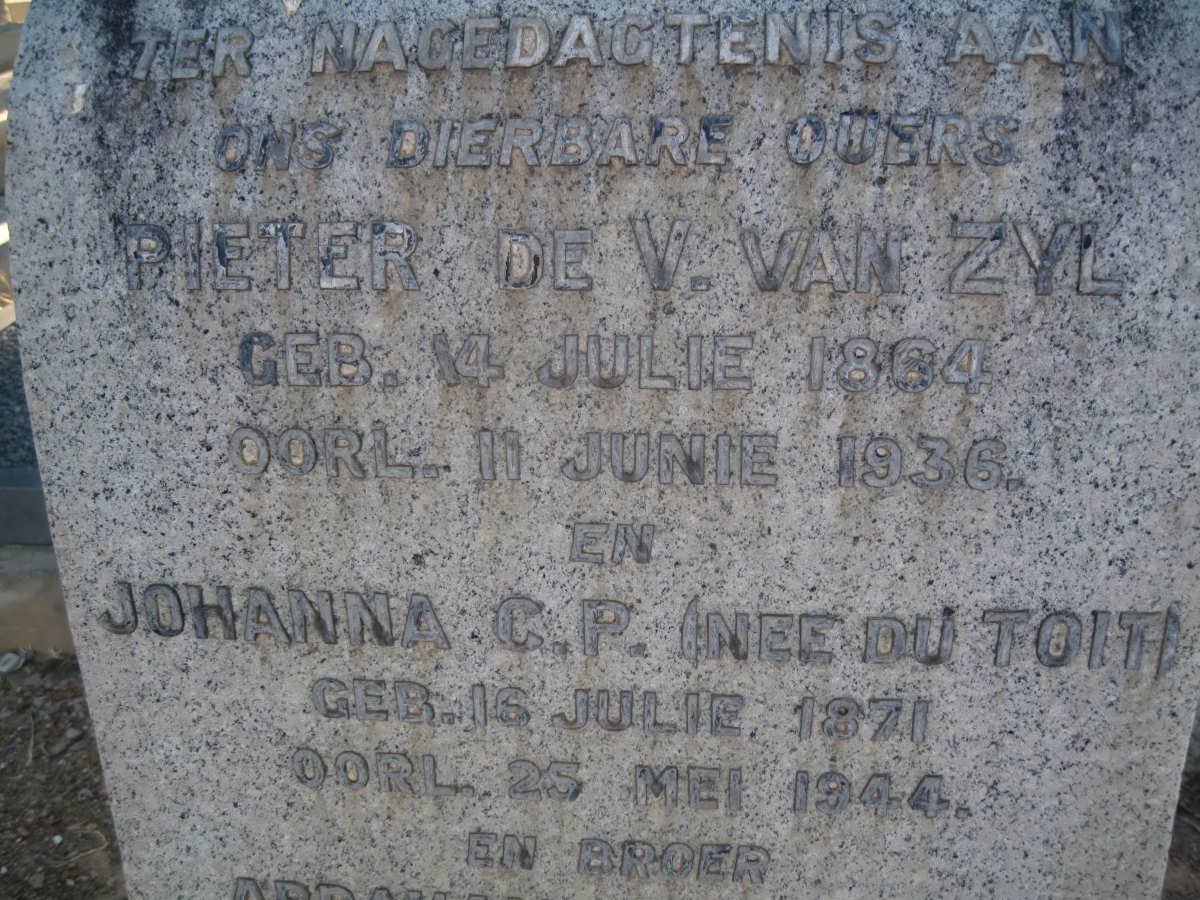 ZYL Pieter de V., van 1864-1936 &amp; Johanna C.P. DU TOIT 1871-1946