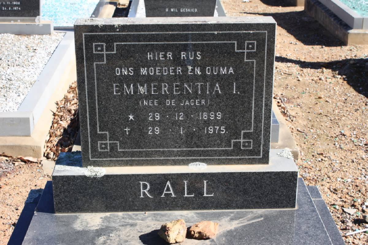 RALL Emmerentia I. nee DE JAGER 1899-1975