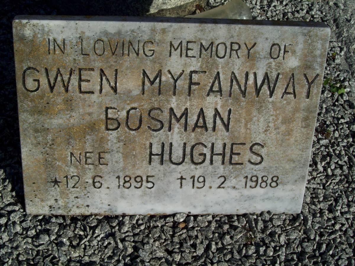 BOSMAN Gwen Myfanway nee HUGHES 1895-1988