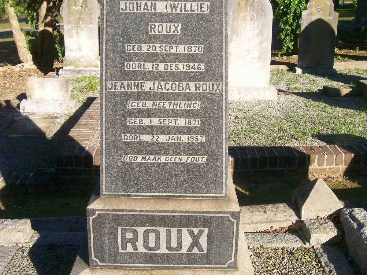ROUX Johan 1870-1946 &amp; Jeanne Jacoba NEETHLING 1871-1957