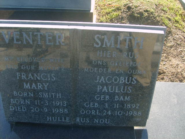 SMITH Jacobus Paulus nee BAM 1892-1988 :: VENTER Francis Mary nee SMITH 1913-1988