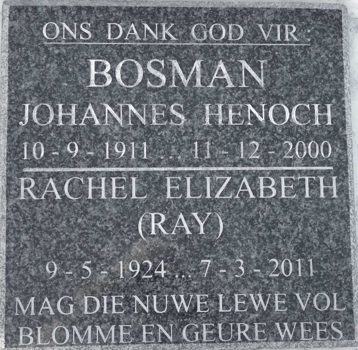 BOSMAN Johannes Henoch 1911-2000 &amp; Rachel Elizabeth 1924-2011