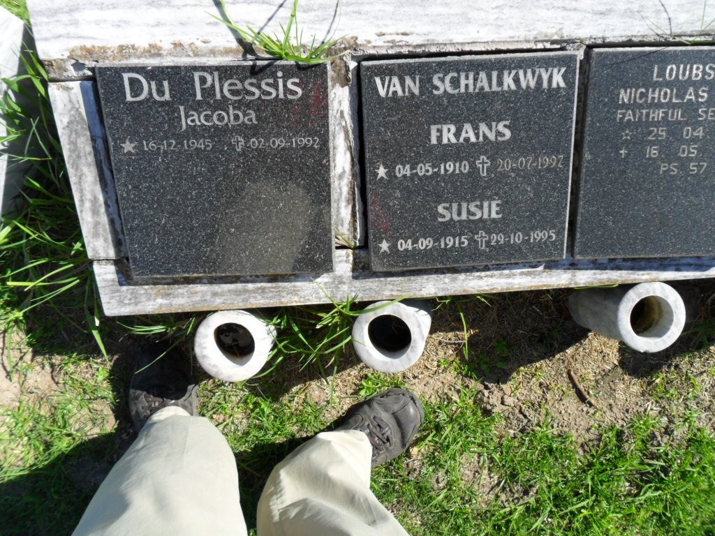 PLESSIS Jacoba, du 1945-1992 :: VAN SCHALKWYK Frans 1910-1997 &amp; Susie 1915-1995