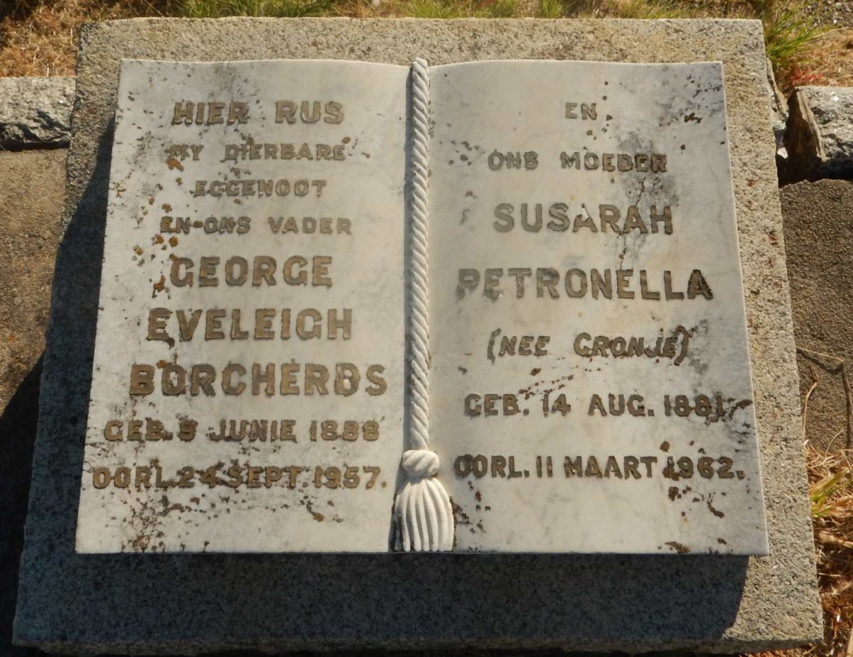 BORCHERDS George Eveleigh 1888-1957 &amp; Susarah Petronella CRONJE 1881-1962