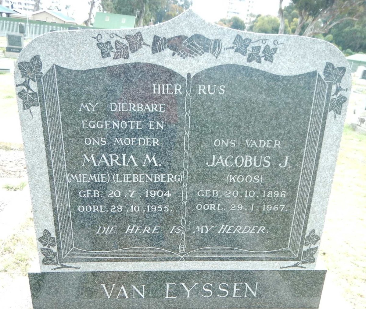 EYSSEN Jacobus J., van 1896-1967 &amp; Maria M. LIEBENBERG 1904-1955