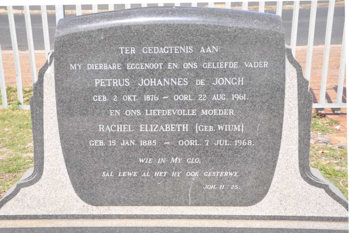 JONGH Petrus Johannes, de 1876-1961 &amp; Rachel Elizabeth WIUM 1885-1968