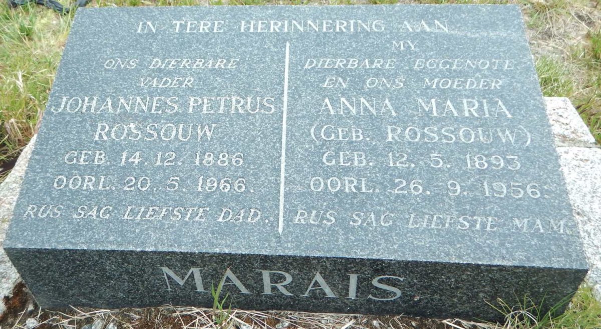 MARAIS Johannes Petrus Rossouw 1886-1966 &amp; Anna Maria ROSSOUW 1893-1956