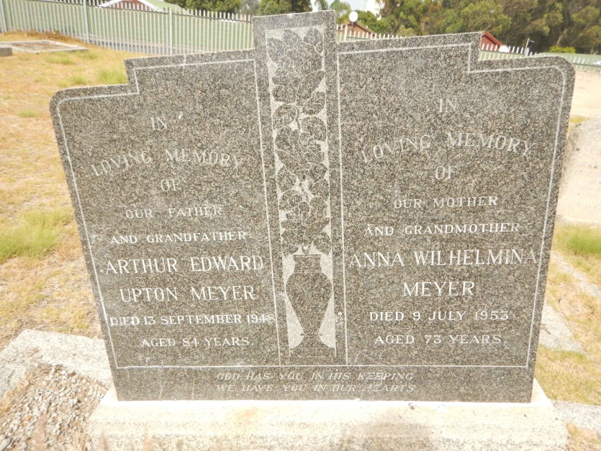 MEYER Arthur Edward Upton -1948 &amp; Anna Wilhelmina -1953
