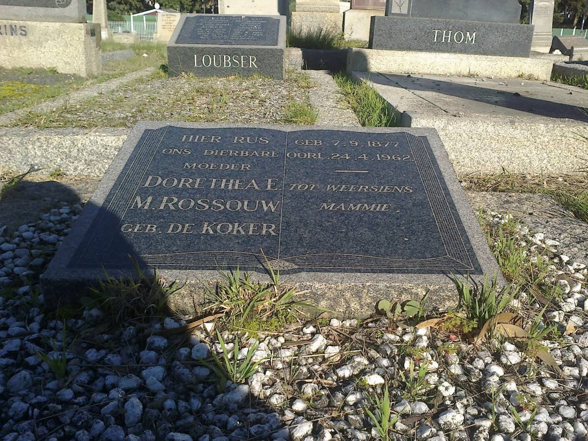 ROSSOUW Dorethea E.M. nee DE KOKER 1877-1962