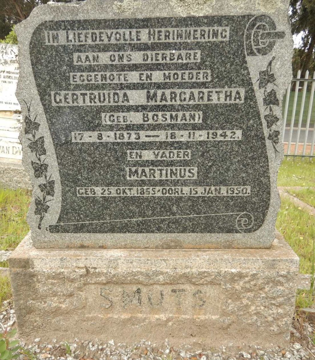 SMUTS Martinus 1865-1950 &amp; Gertruida Margaretha BOSMAN 1873-1942
