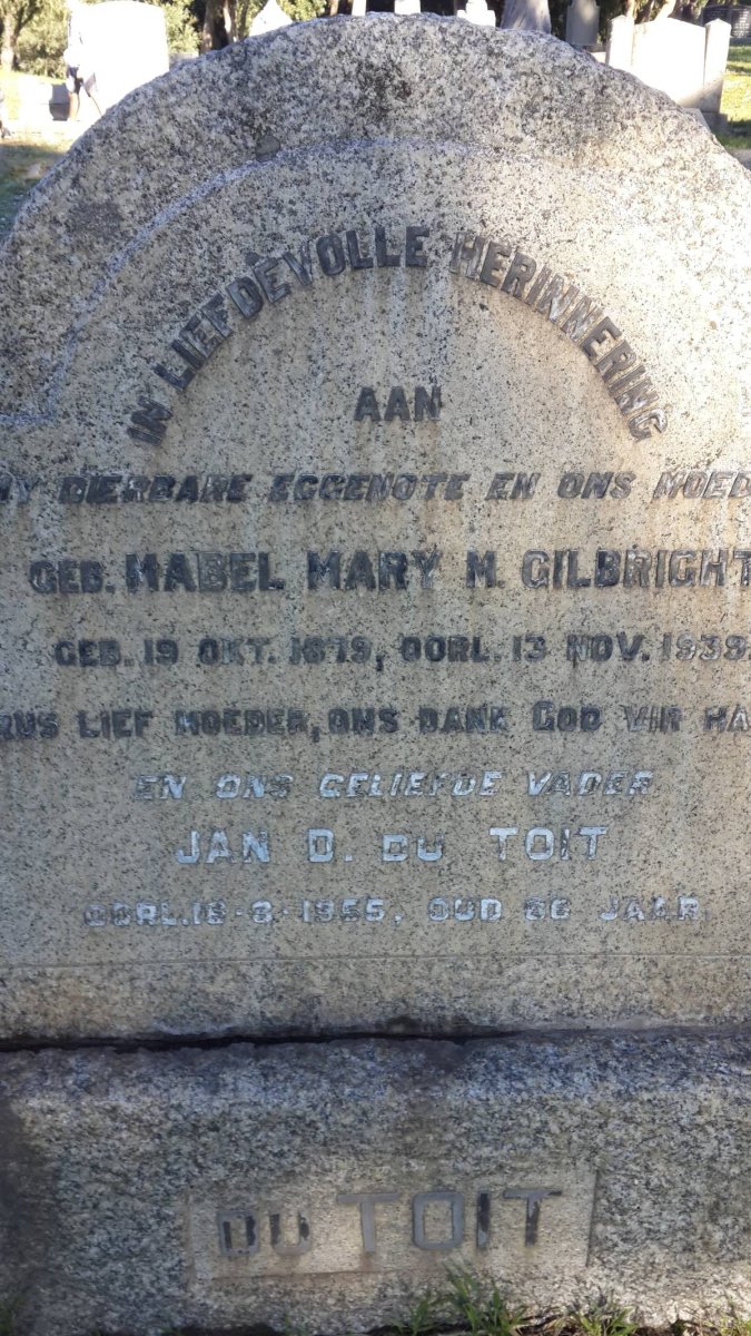 TOIT Jan D., du -1955 &amp; Mabel Mary M. GILBRIGHT 1879-1939