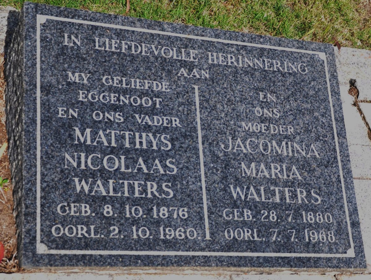WALTERS Matthys Nicolaas 1876-1960 &amp; Jacomina Maria 1880-1968