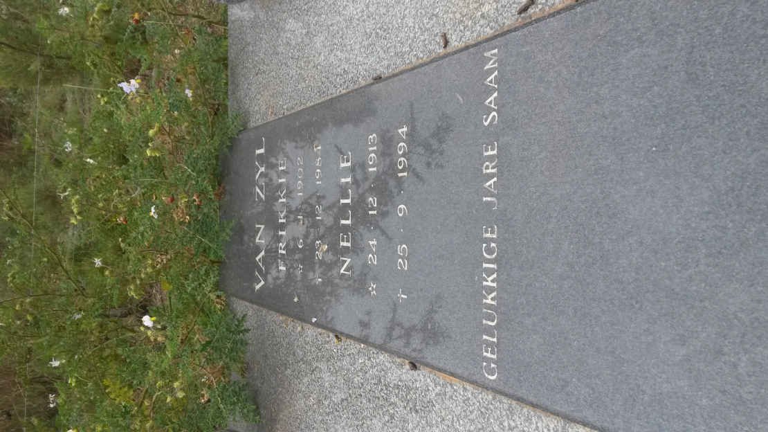 ZYL Frikkie, van 1902-1984 &amp; Nellie 1913-1994