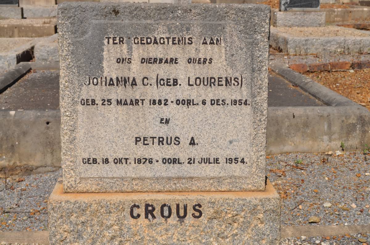 CROUS Petrus A. 1876-1954 &amp; Johanna C. LOURENS 1882-1954