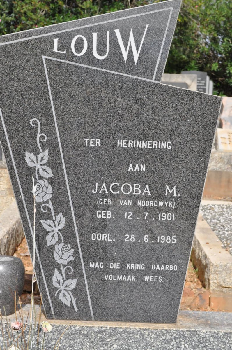 LOUW Jacoba M. nee VAN NOORDWYK 1901-1985