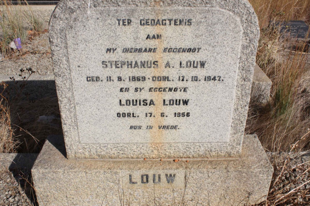 LOUW Stephanus A. 1869-1942 &amp; Louisa -1956