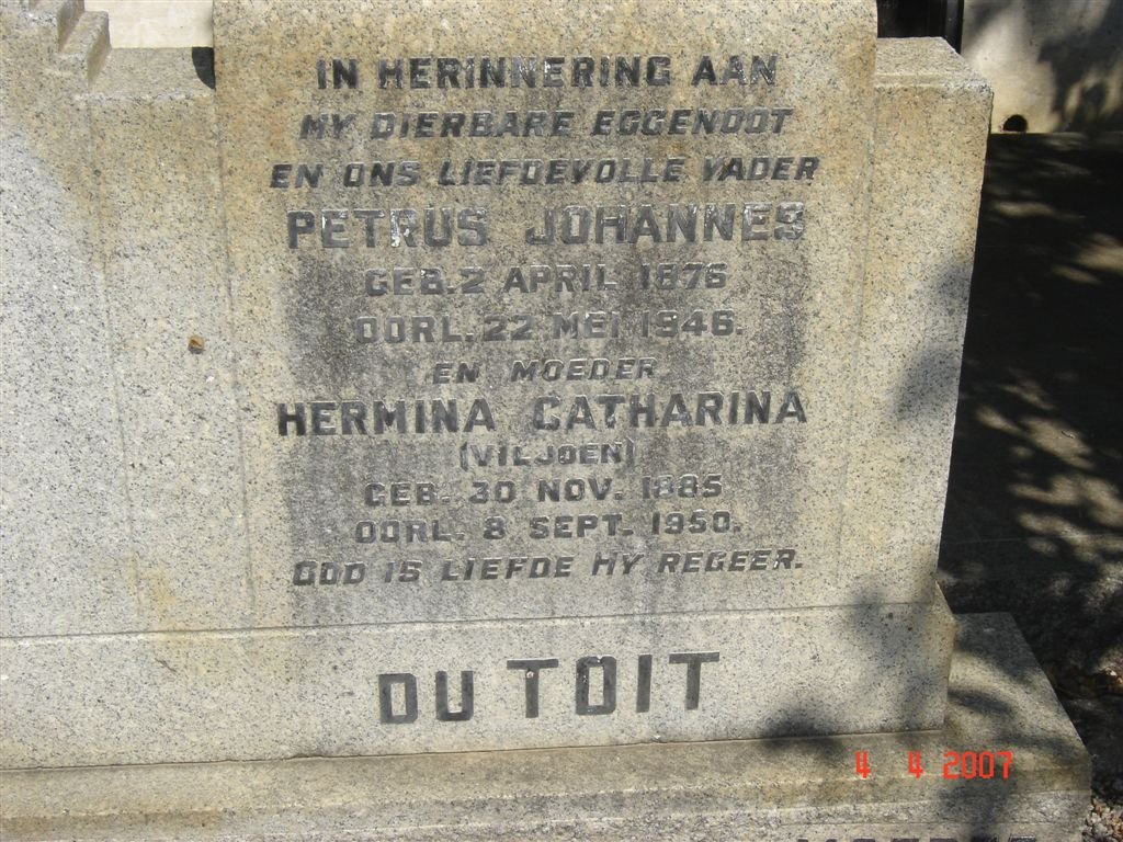 TOIT Petrus Johannes, du 1876-1946 &amp; Hermina Catharina VILJOEN 1885-1950