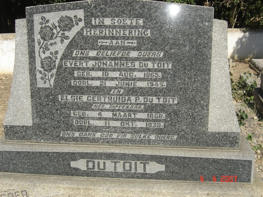 TOIT Evert Johannes, du 1865-1945 &amp; Elsie Gertruida P. DIPPENAAR 1868-1939