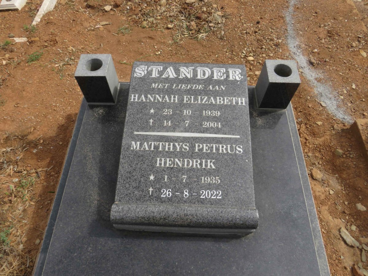 STANDER Matthys Petrus Hendrik 1935-2022 &amp; Hannah Elizabeth 1939-2004