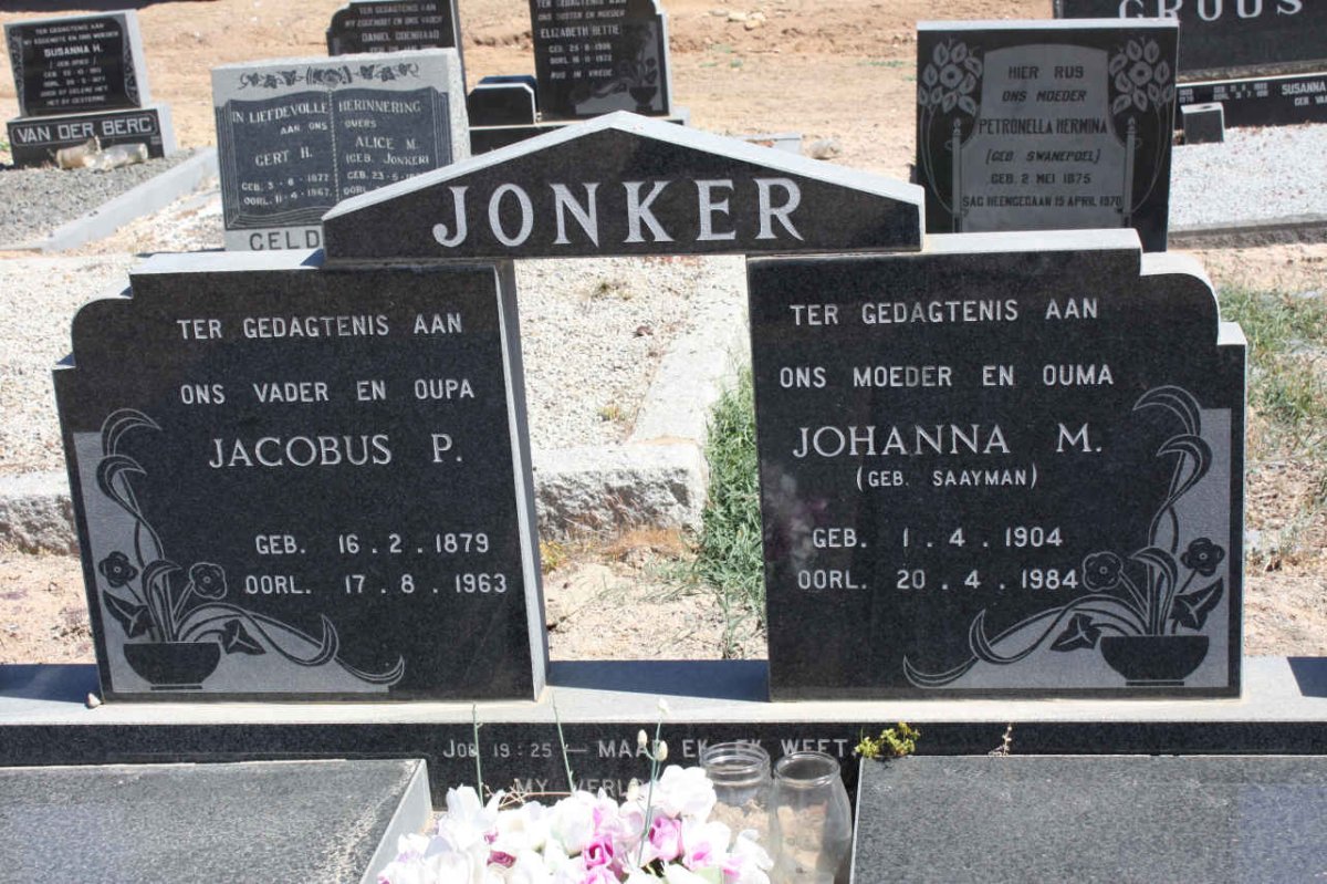 JONKER Jacobus P. 1879-1963 &amp; Johanna M. SAAYMAN 1904-1984