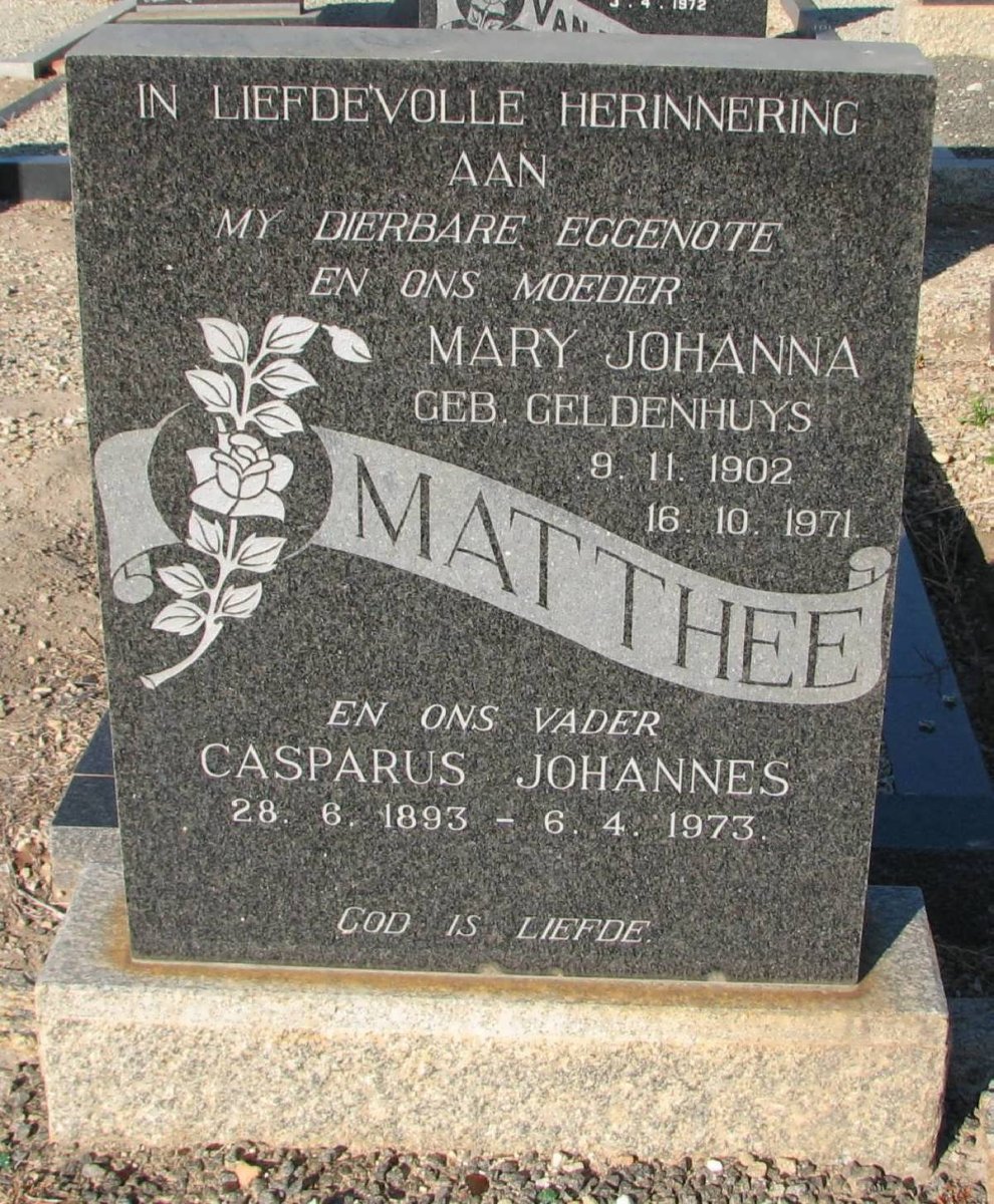 MATTHEE Casparus Johannes 1893-1973 &amp; Mary Johanna GELDENHUYS 1902-1971