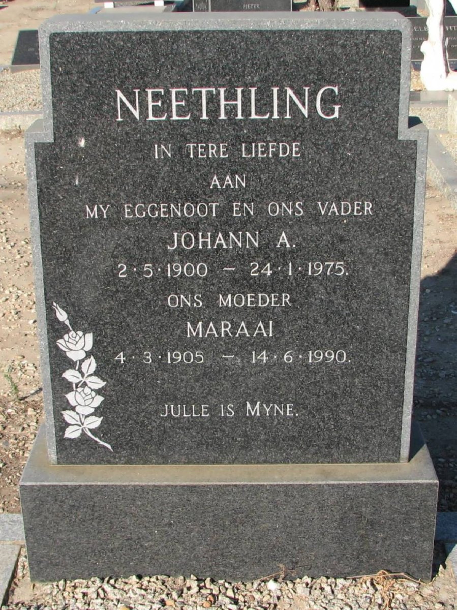 NEETHLING Johann A. 1900-1975 &amp; Maraai 1905-1990