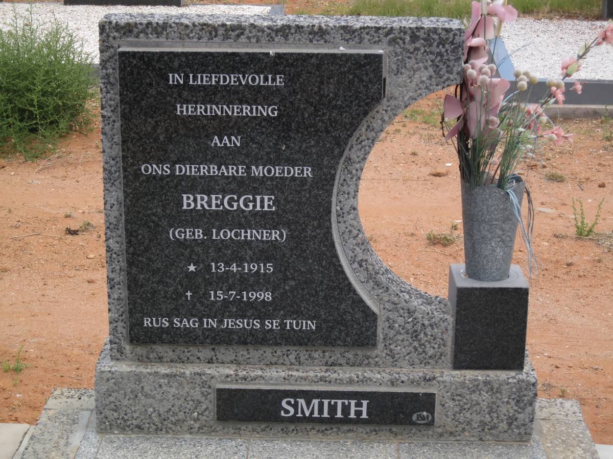 SMITH Breggie nee LOCHNER 1915-1998