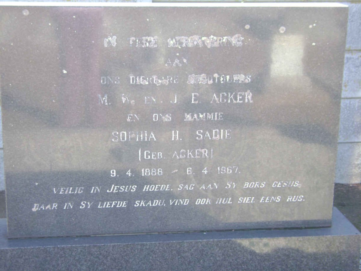 ACKER M.W. :: ACKER J.E. :: SADIE Sophia H. nee ACKER 1888-1967