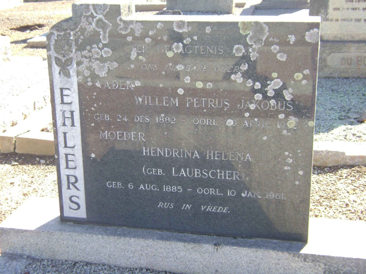EHLERS Willem Petrus Jakobus 1882-19?2 &amp; Hendrina Helena LAUBSCHER 1885-1961