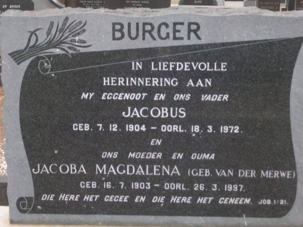 BURGER Jacobus 1904-1972 &amp; Jacoba Magdalena nee VAN DER MERWE 1903-1997
