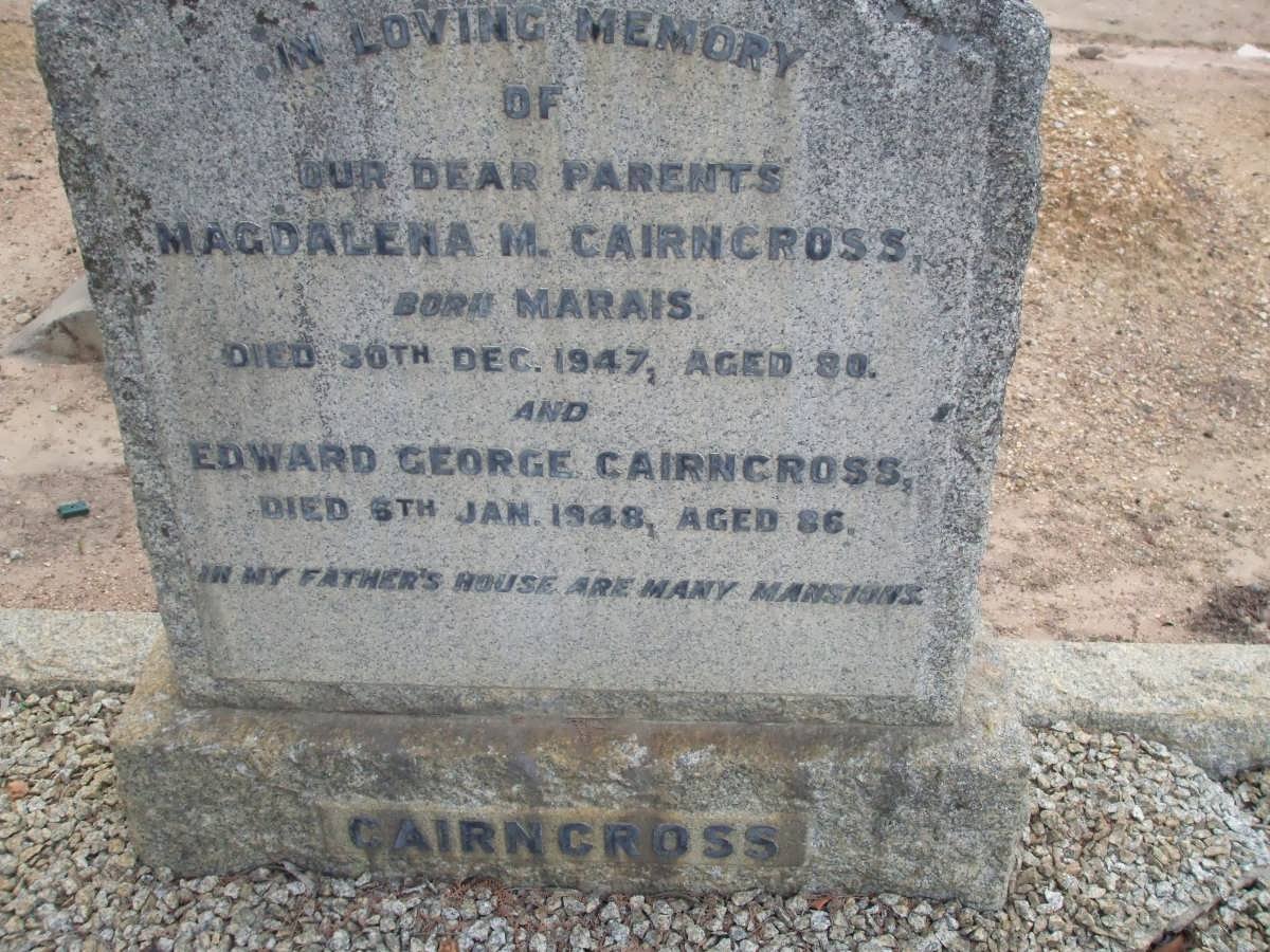 CAIRNCROSS Edward George -1948 &amp; Magdalena M. MARAIS -1947