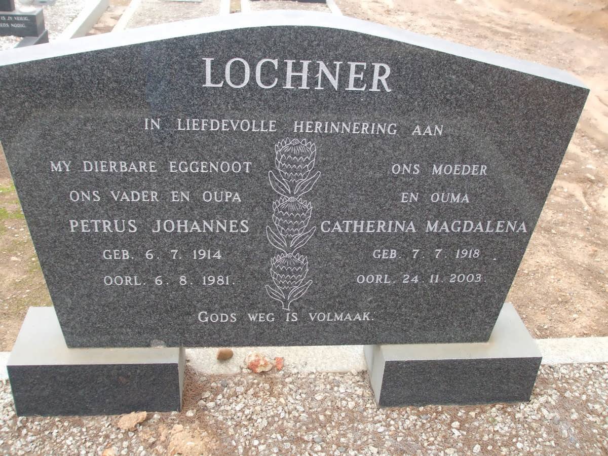 LOCHNER Petrus Johannes 1914-1981 &amp; Catherina Magdalena 1918-2003