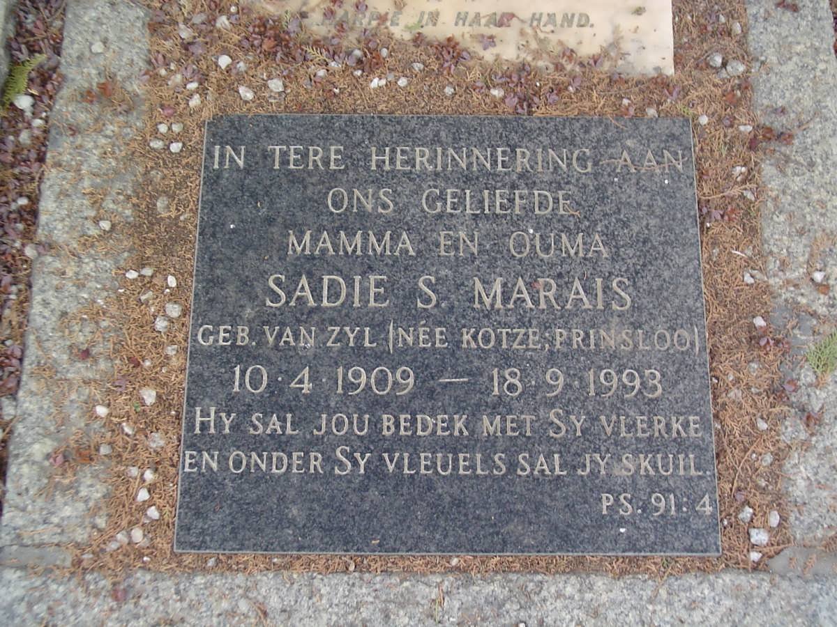MARAIS Sadie S. formerly KOTZE, formerly PRINSLOO nee VAN ZYL 1909-1993