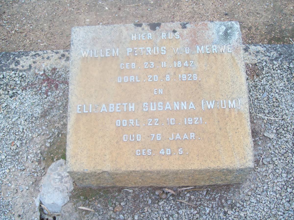 MERWE Willem Petrus, v.d. 1842-1926 &amp; Elizabeth Susanna WIUM -1921